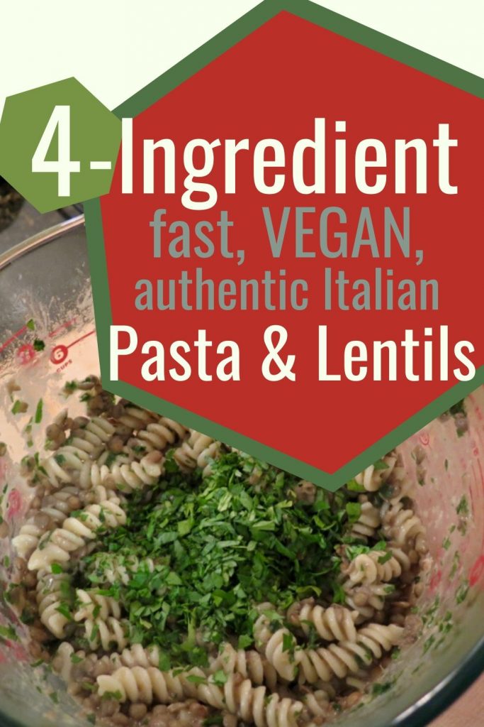 Pin this blog post to Pinterest: Easy, weeknight recipe for authentic Italian Pasta with Lentils. ©KettiWilhelm2019
