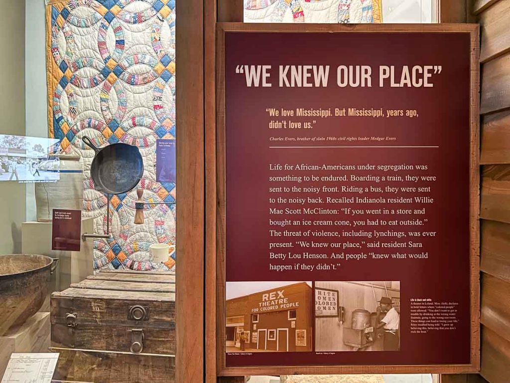 A display in the BB King Museum in Indianola, Mississippi reads “we knew our place,” referring to King’s telling of growing up Black in Mississippi. ©KettiWilhelm2022